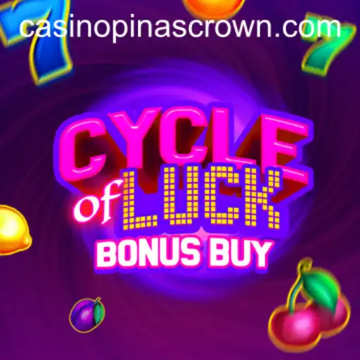 Unveiling the Excitement of CycleofLuckBonusBuy: Pinascrown's Ultimate Gaming Experience